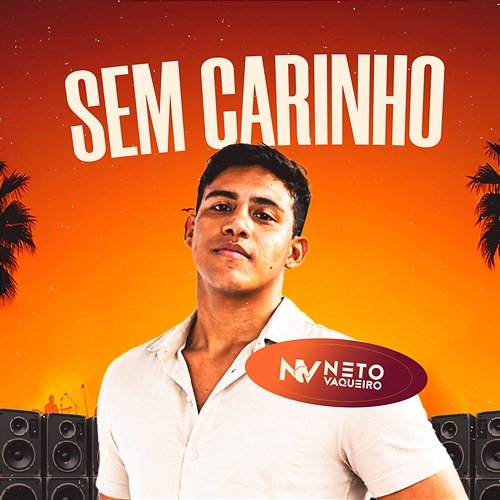 Sem Carinho Neto Vaqueiro