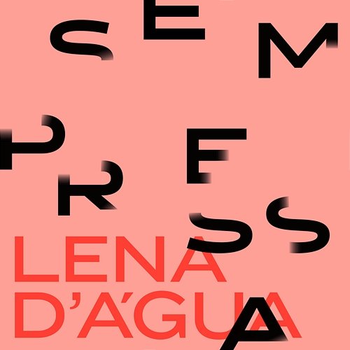 Sem Pressa Lena D'Água