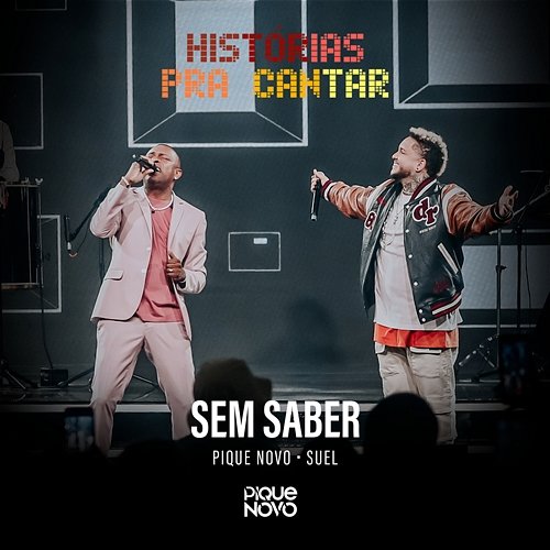 Sem Saber Pique Novo, Suel