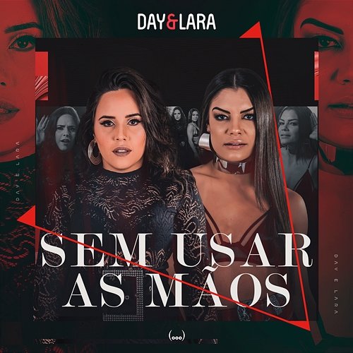 Sem Usar As Mãos Day e Lara
