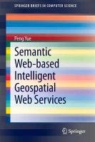 Semantic Web-based Intelligent Geospatial Web Services Yue Peng