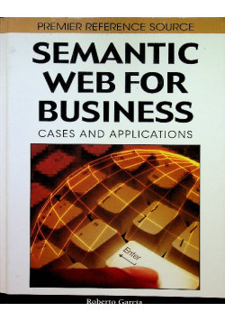 Semantic Web for Business Roberto Garcia