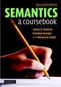 Semantics Hurford James R., Heasley Brendan, Smith Michael B.