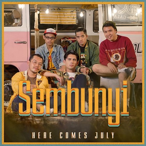 Sembunyi Here Comes July