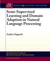 Semi-Supervised Learning and Domain Adaptation in Natural Language Processing Sogard Anders, Sogaard Anders