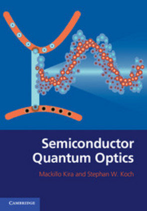 Semiconductor Quantum Optics Kira Mackillo, Koch Stephan W.