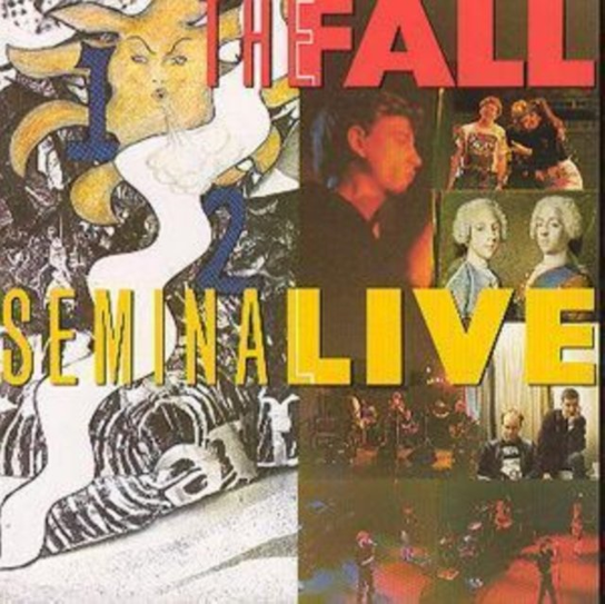 Seminal Live The Fall
