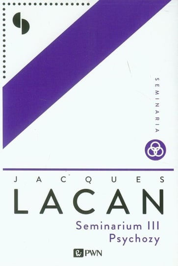 Seminarium III psychozy Lacan Jacques