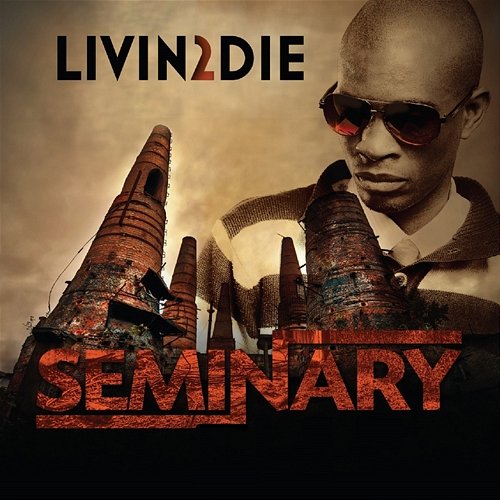 Seminary Livin2Die