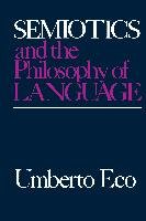 Semiotics and the Philosophy of Language Eco Umberto