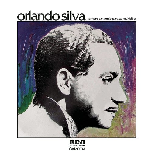 Sempre Cantando Para as Multidões Orlando Silva