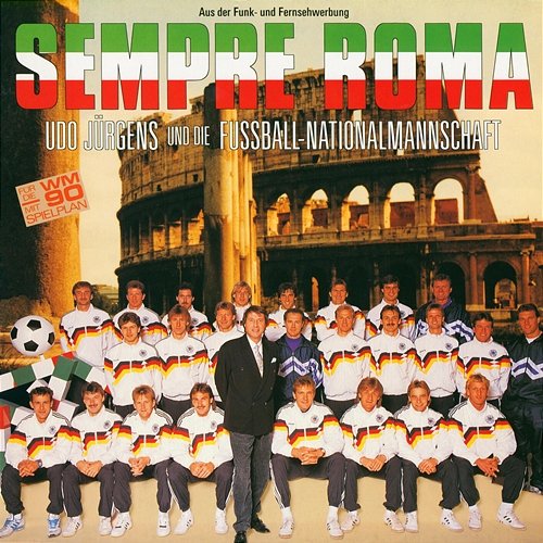 Sempre Roma Die Deutsche Fußballnationalmannschaft, Udo Jürgens