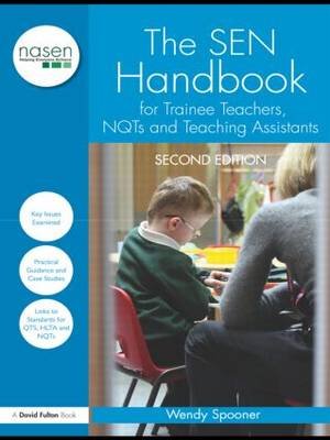 SEN Handbook for Trainee Teachers, NQTs and Teaching Assista Spooner Wendy