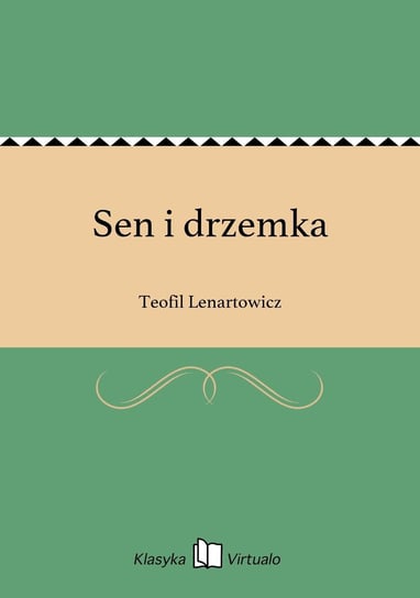 Sen i drzemka Lenartowicz Teofil