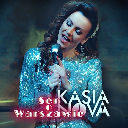 Sen o Warszawie Kasia Nova
