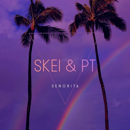 Señorita Skei & PT