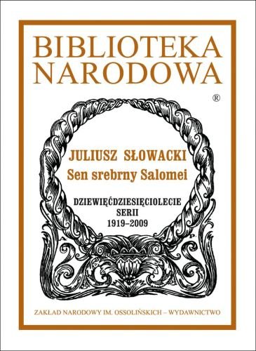 Sen srebrny Salomei Słowacki Juliusz