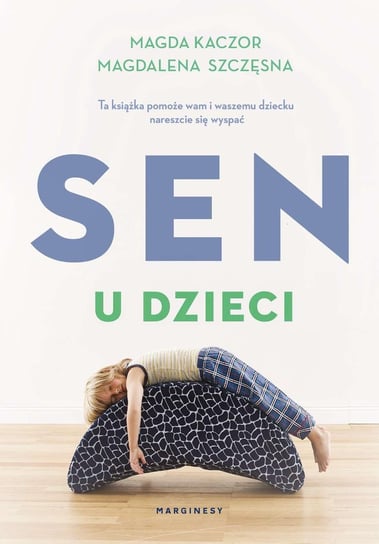 Sen u dzieci - ebook mobi Kaczor Magda, Szczęsna Magdalena