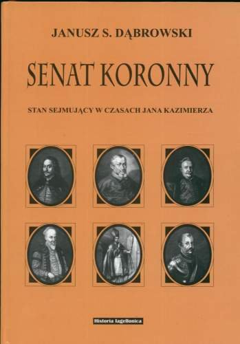 Senat Koronny Dąbrowski Janusz