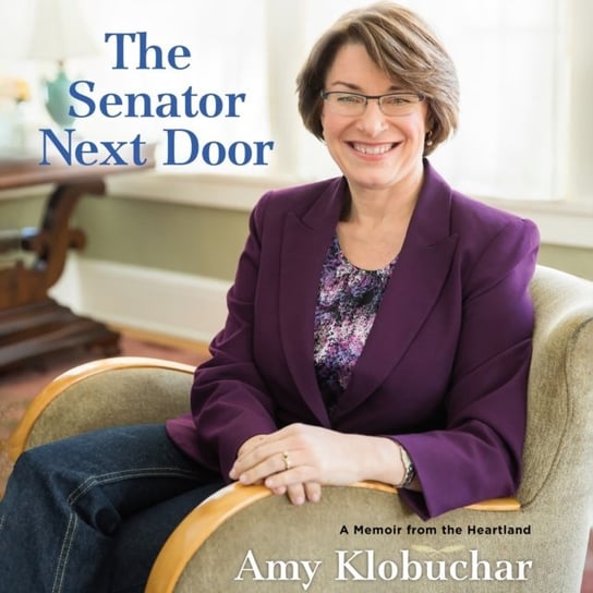 Senator Next Door Klobuchar Amy
