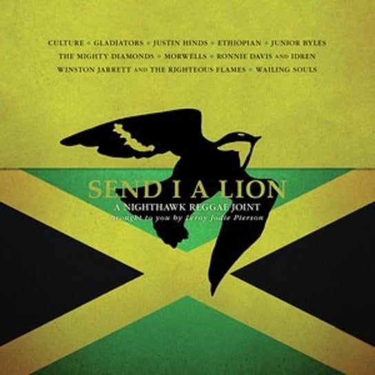 Send I A Lion: A Nighthawk Reggae Joint Various Artists