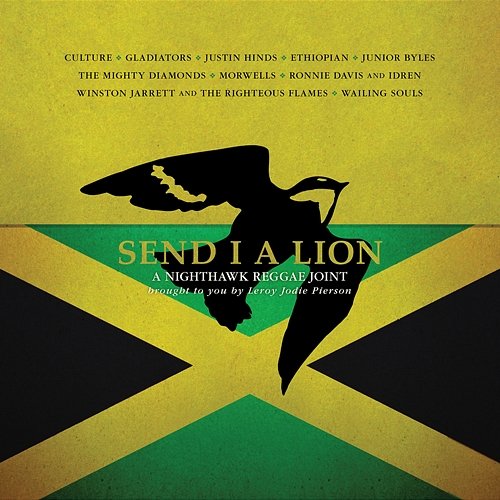 Send I A Lion: A Nighthawk Reggae Joint Leroy Jodie Pierson