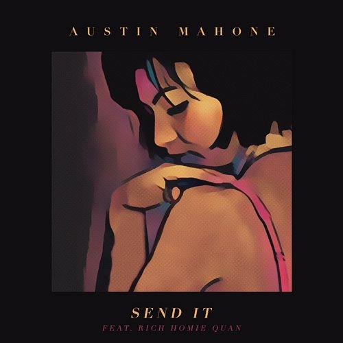 Send It Austin Mahone