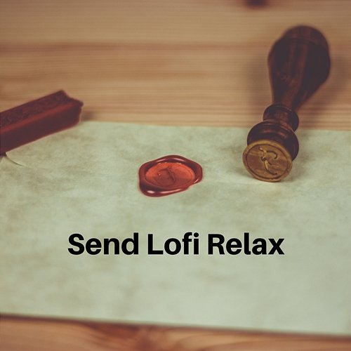 Send Lofi Relax Jazz Beats Friend