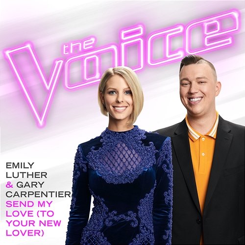 Send My Love (To Your New Lover) Emily Luther, Gary Carpentier