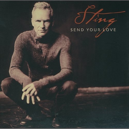 Send Your Love Sting