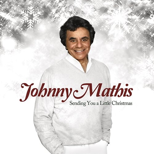 Sending You a Little Christmas Johnny Mathis