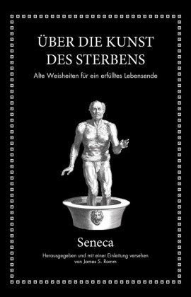 Seneca: Über die Kunst des Sterbens FinanzBuch Verlag