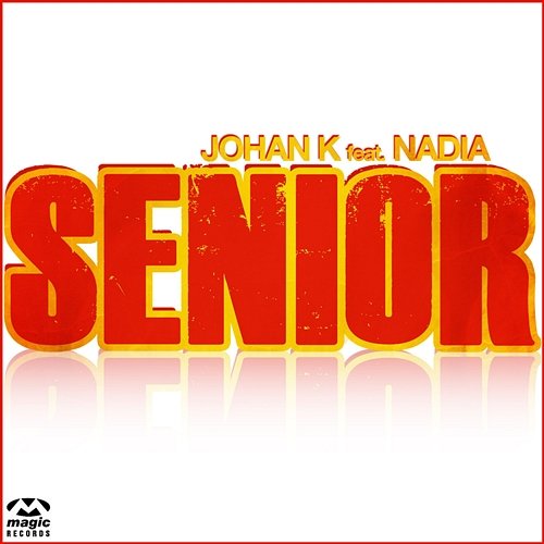 Senior Johan K feat. Nadia