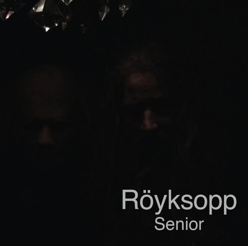 Senior (New Edition) Royksopp