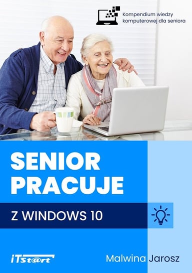 Senior pracuje z Windows 10 Jarosz Malwina