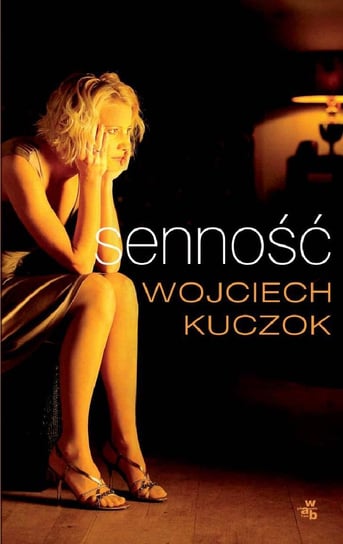 Senność Kuczok Wojciech