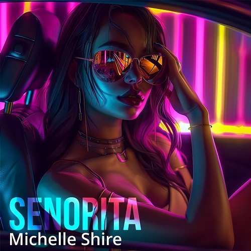 Senorita Michelle Shire