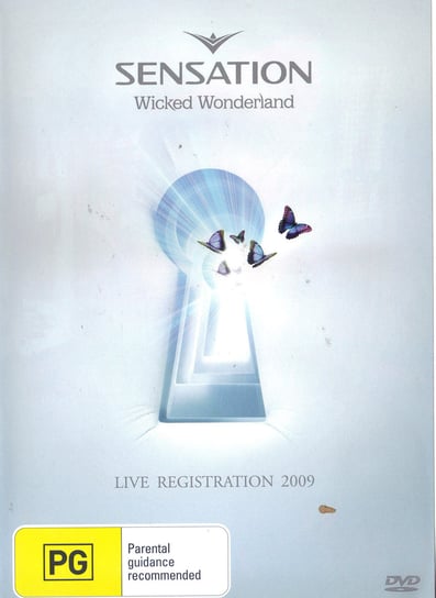 Sensation Wicked Wonderland (Live Registration 2009) Le Grand Fedde, Erick E, Ingrosso Sebastian, Jabre Julien, Cygnus X, Axwell