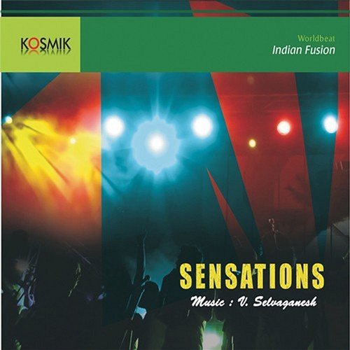 Sensations V. Selvaganesh