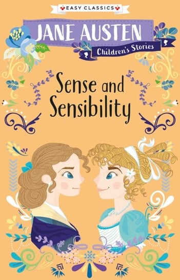 Sense and Sensibility (Easy Classics) Opracowanie zbiorowe