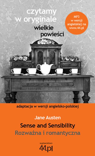 Sense and Sensibility / Rozważna i romantyczna Austen Jane