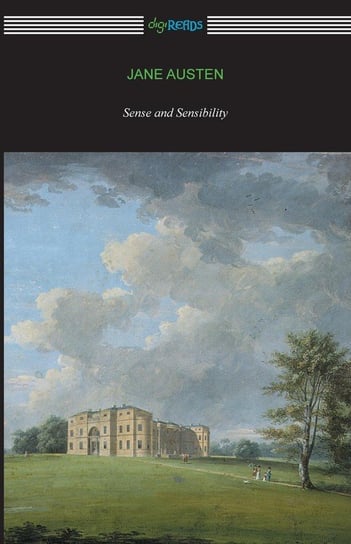 Sense and Sensibility (with and Introduction by Reginald Brimley Johnson) Austen Jane