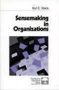 Sensemaking in Organizations Weick Karl E.