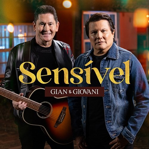 Sensível Gian & Giovani