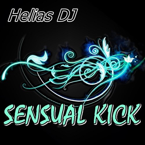 Sensual Kick Helias DJ