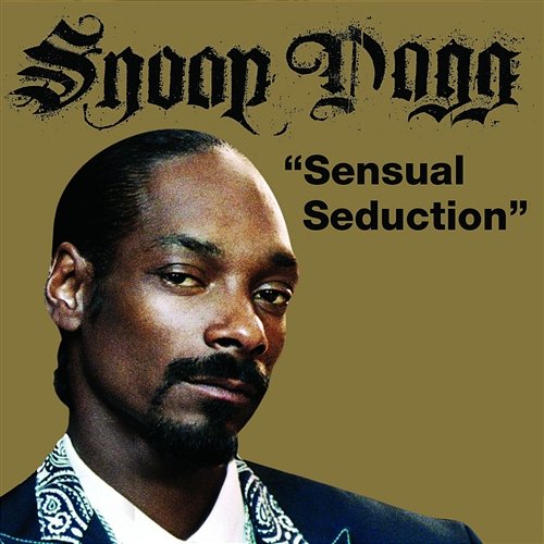 Sensual Seduction Snoop Dogg