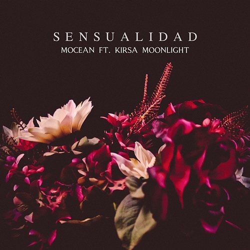 Sensualidad Mocean feat. Kirsa Moonlight