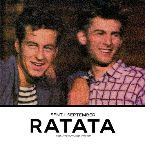 Sent i september Ratata