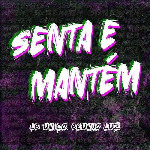 Senta e mantém LB Único