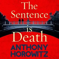 Sentence is Death Horowitz Anthony